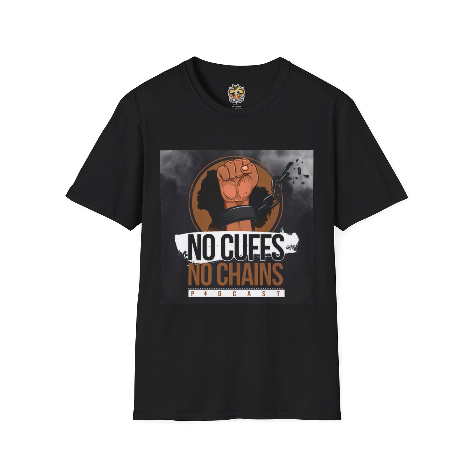 Activist Unisex T-Shirt - "No Cuffs No Chains" Non-Profit Organization Design